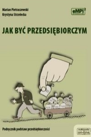 Jak byc przedsiebiorczym podrecznik