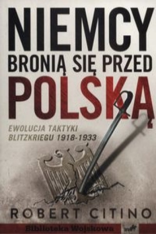Niemcy bronia sie przed Polska 1918-1933