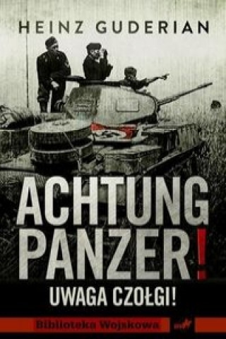 Achtung Panzer! Uwaga czolgi!