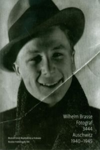 Wilhelm Brasse Fotograf 3444 Auschwitz 1940-1945 z plyta CD
