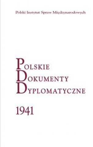 Polskie Dokumenty Dyplomatyczne 1941