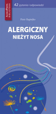 Alergiczny niezyt nosa