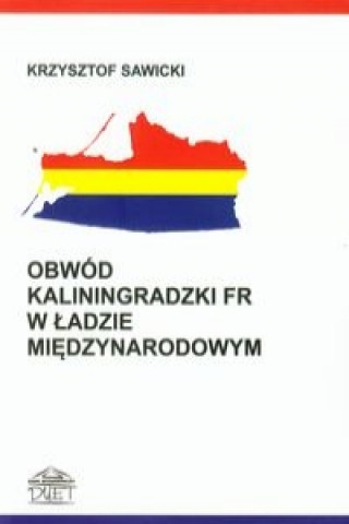 Obwod Kaliningradzki FR w ladzie miedzynarodowym