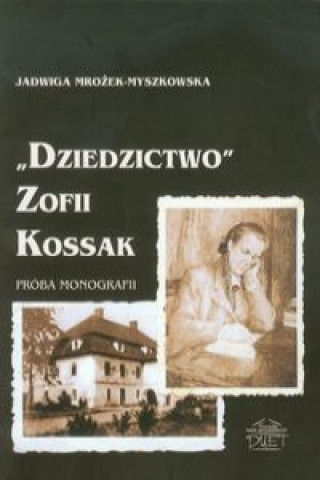 Dziedzictwo Zofii Kossak