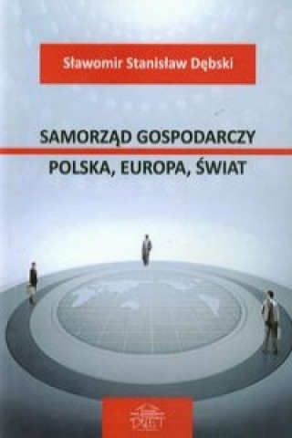 Samorzad gospodarczy Polska Europa Swiat