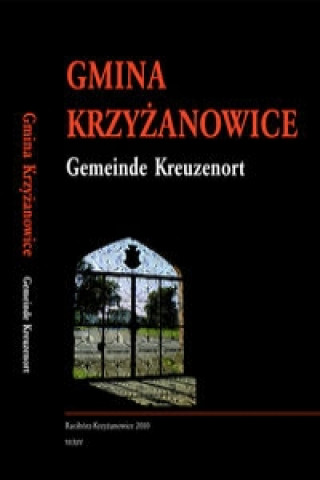 Gmina Krzyzanowice. Gemeinde Kreuzenort