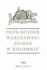 Warszawski Domek w Kolomnie