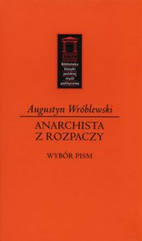 Anarchista z rozpaczy