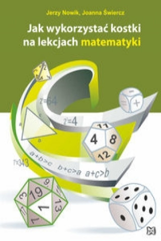 Jak wykorzystac kostki na lekcjach matematyki