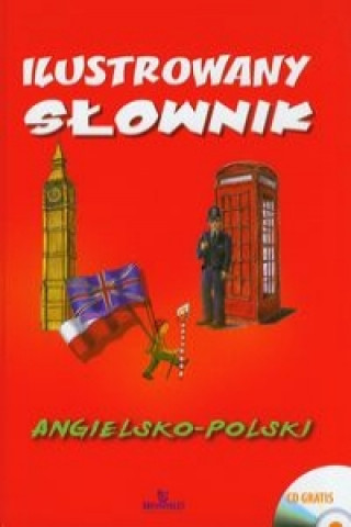 Ilustrowany slownik angielsko polski z plyta CD