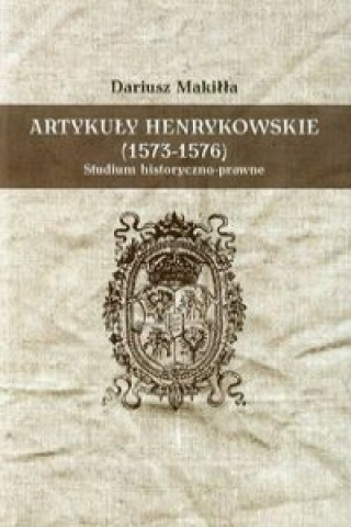 Artykuly henrykowskie 1573-1576