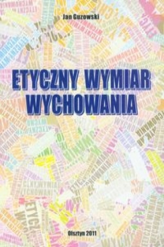 Etyczny wymiar wychowania