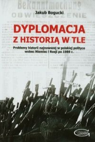 Dyplomacja z historia w tle