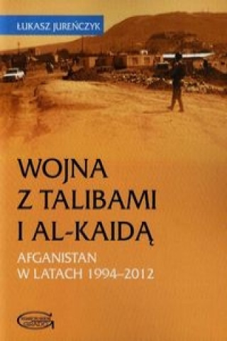 Wojna z Talibami i Al-Kaida