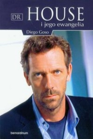 Dr House i jego ewangelia