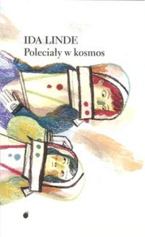 Polecialy w kosmos