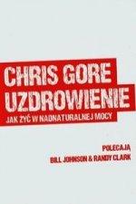 Uzdrowienie jak zyc w nadnaturalnej mocy