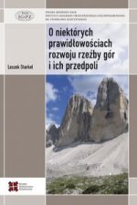 O niektorych prawidlowosciach rozwoju rzezby gor i ich przedpoli