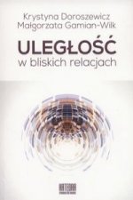 Uleglosc w bliskich relacjach