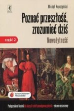 Poznac przeszlosc zrozumiec dzis 2 Historia Nowozytnosc Podrecznik Czesc 2 Zakres rozszerzony