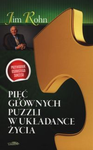 Piec glownych puzzli w ukladance zycia