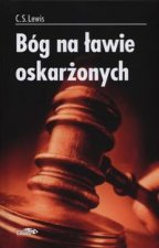 Bog na lawie oskarzonych