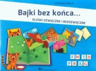 Bajki bez konca Gloski dzwieczne i bezdzwieczne