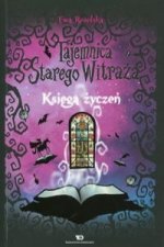 Tajemnica starego witraza Tom 2 Ksiega zyczen
