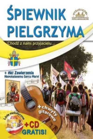 Spiewnik pielgrzyma z plyta CD