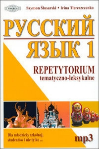 Jezyk rosyjski 1 Repetytorium tematyczno-leksykalne