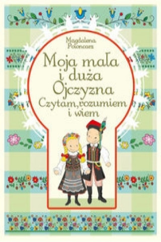 Moja mala i duza ojczyzna