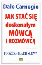 Jak stac sie doskonalym mowca i rozmowca