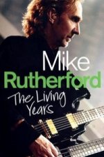 Mike Rutherford The Living Years