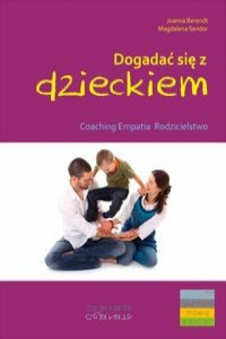 Dogadac sie z dzieckiem