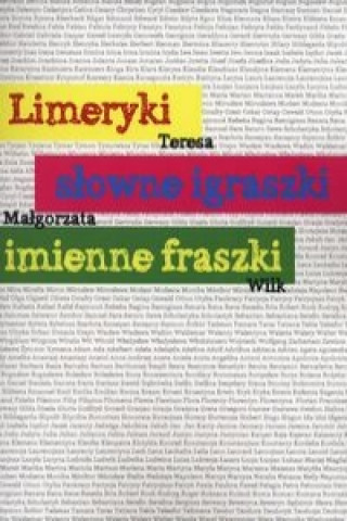 Limeryki slowne igraszki imienne fraszki