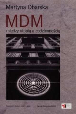 MDM miedzy utopia a codziennoscia
