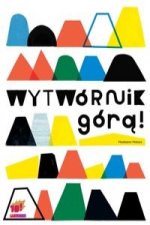 Wytwornik gora!