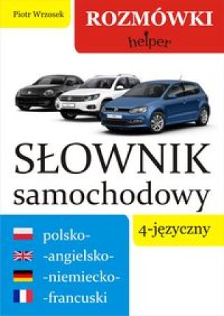 Slownik samochodowy 4-jezyczny polsko-angielsko-niemiecko-francuski