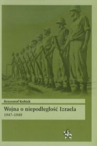 Wojna o niepodleglosc Izraela 1947-1949