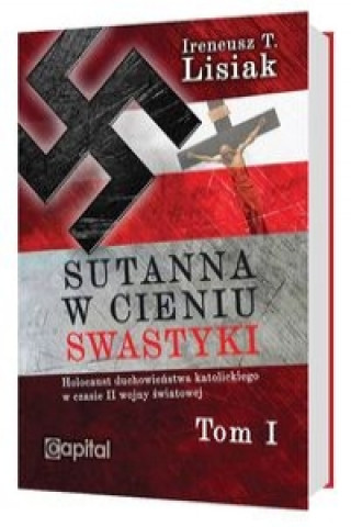 Sutanna w cieniu swastyki Tom 1