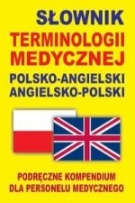 Slownik terminologii medycznej polsko-angielski angielsko-polski