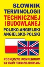 Slownik terminologii technicznej i budowlanej polsko-angielski angielsko-polski