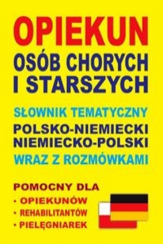 Opiekun osob chorych i starszych