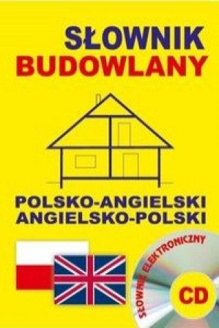 Slownik budowlany polsko-angielski angielsko-polski + CD