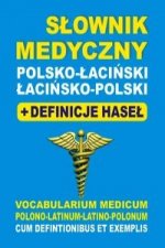 Slownik medyczny polsko-lacinski lacinsko-polski + definicje hasel