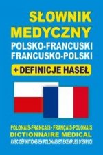 Slownik medyczny polsko-francuski francusko-polski + definicje hasel