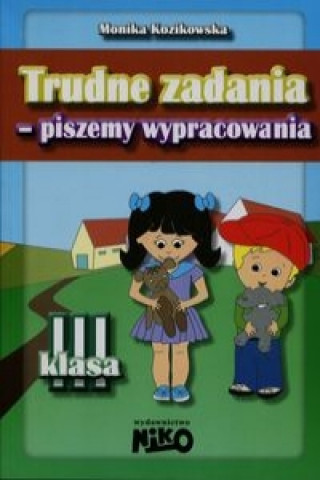 Trudne zadania - piszemy wypracowania