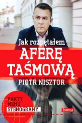 Jak rozpetalem afere tasmowa