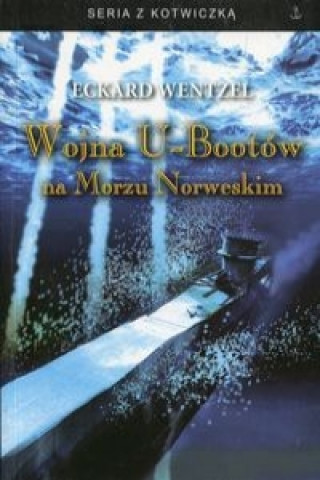 Wojna U-Bootow na Morzu Norweskim