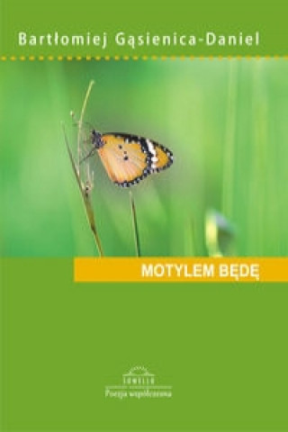 Motylem bede